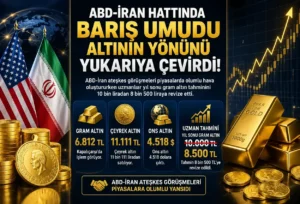 ABD-İran Barış Umudu Altını Hareketlendirdi! Gram Altın ve Ons Altında Yükseliş