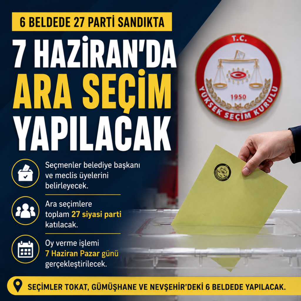 6 beldede 7 Haziran’da Seçim Var