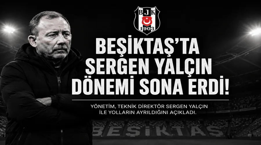 Kara Kartal’da Ayrılık: Sergen Yalçın Görevden Ayrıldı