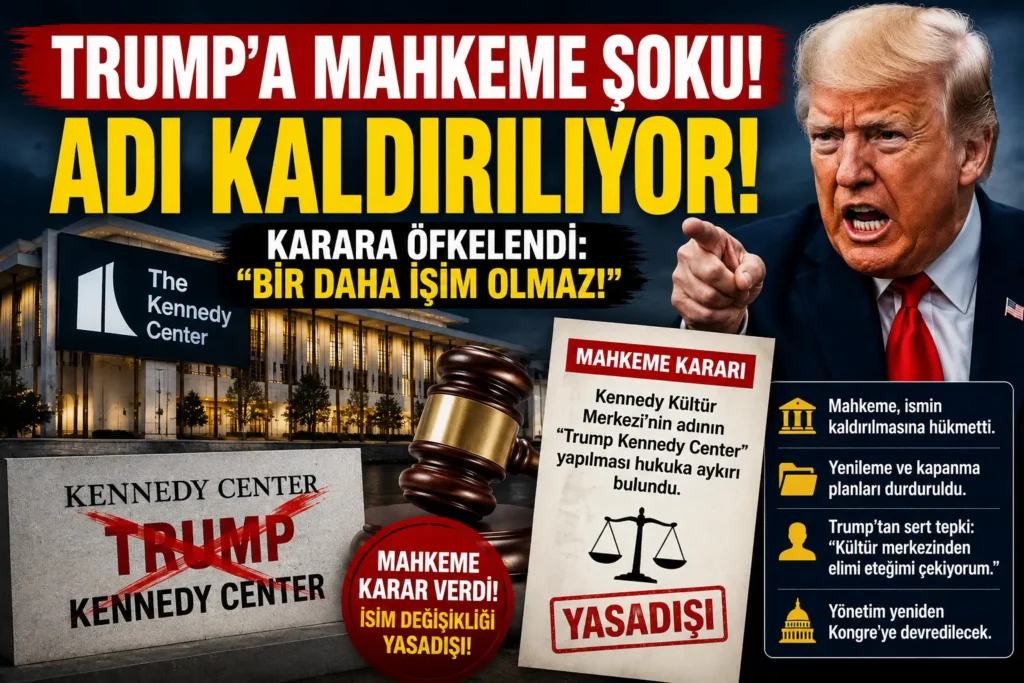 Mahkemeden Trump Kararı: Kennedy Kültür Merkezi’nden İsmi Kaldırılıyor