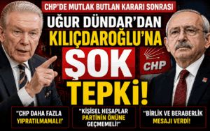 Uğur Dündar’dan Kılıçdaroğlu’na Sert Tepki: CHP’de Gerilim Yükseliyor