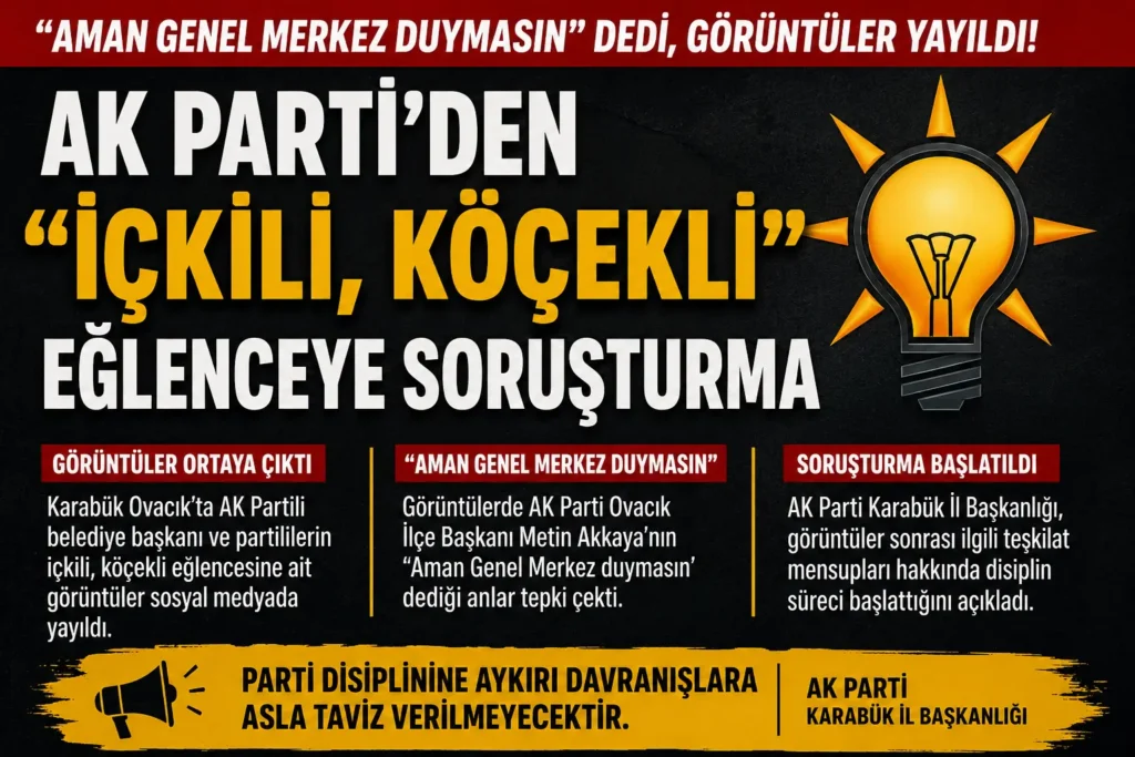 AK Parti’de Görüntü Krizi! Ovacık’taki Eğlence Sonrası Disiplin Süreci Başlatıldı