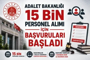 Adalet Bakanlığı 15 Bin Personel Alımı İçin Başvuruları Başladı
