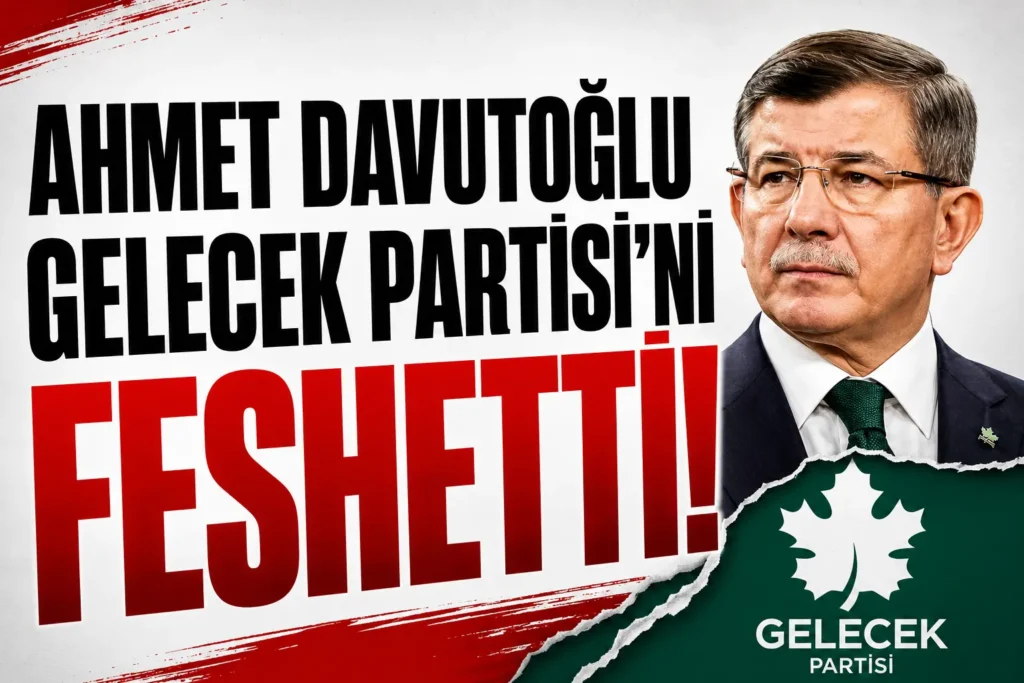 Ahmet Davutoğlu Gelecek Partisi’ni Feshetti! Siyasetten Çekilme Kararı Aldı