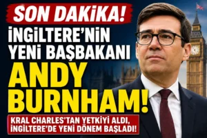 İngiltere’nin Yeni Başbakanı Andy Burnham Oldu!