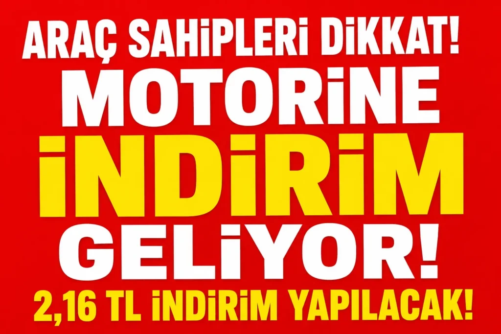 Motorinde beklenen indirim geliyor! Fiyatlar yeniden 70 liranın altına inebilir