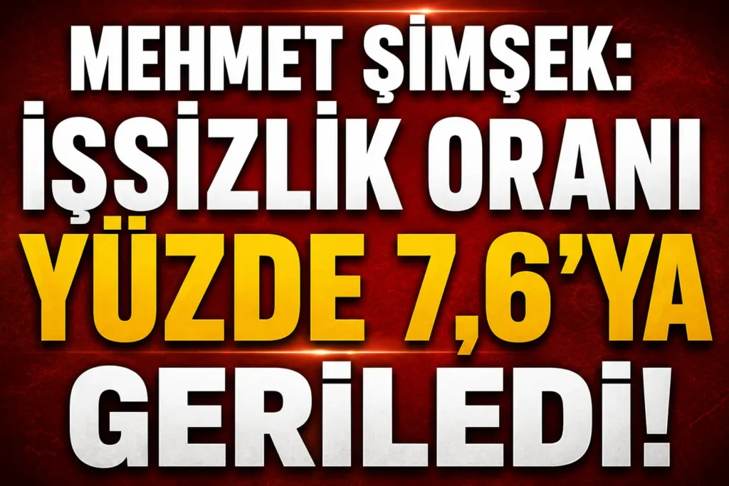 Mehmet Şimşek: İşsizlik Son 20 Yılın En Düşük Seviyesine Geriledi