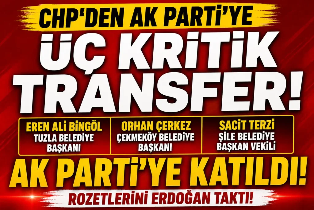 CHP’den AK Parti’ye Üç Kritik Transfer! Erdoğan Rozetlerini Taktı