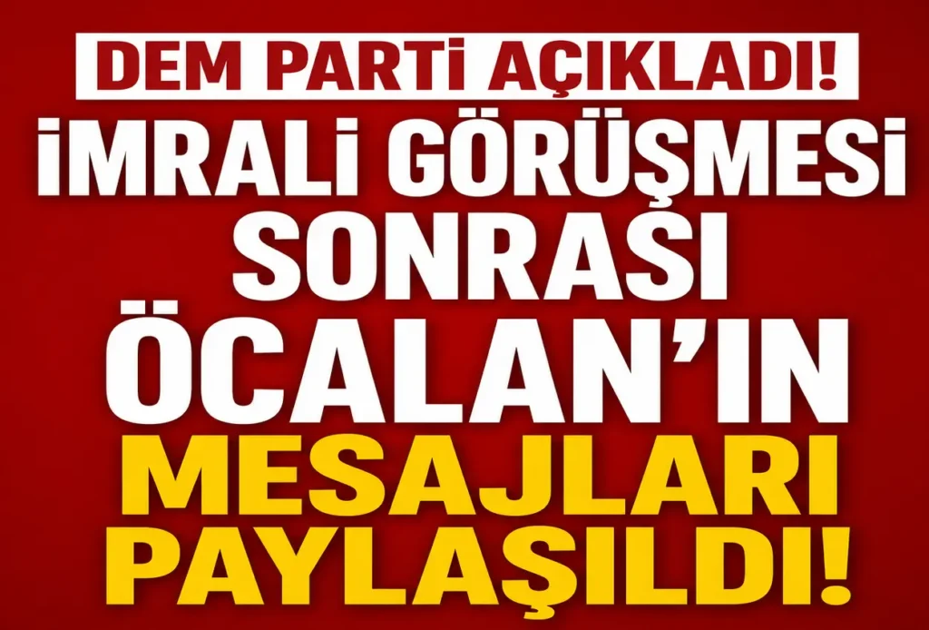 DEM Parti’den İmralı Görüşmesi Sonrası Açıklama