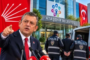 Özgür Özel’den Ataşehir operasyonuna sert tepki: “Milletin vermediği İstanbul’u alacaklar”